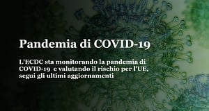 ECDC: link utili sulla evoluzione della pandemia da Covid-19